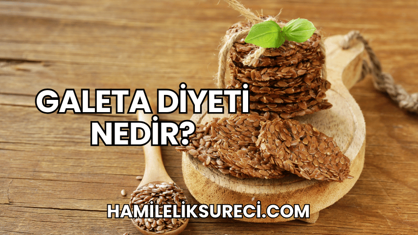 Galeta Diyeti Nedir?