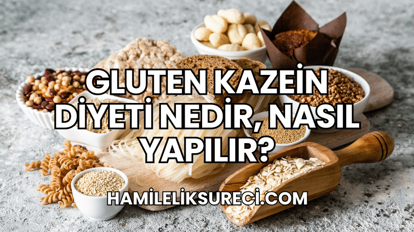 Gluten Kazein Diyeti Nedir, Nasıl Yapılır?