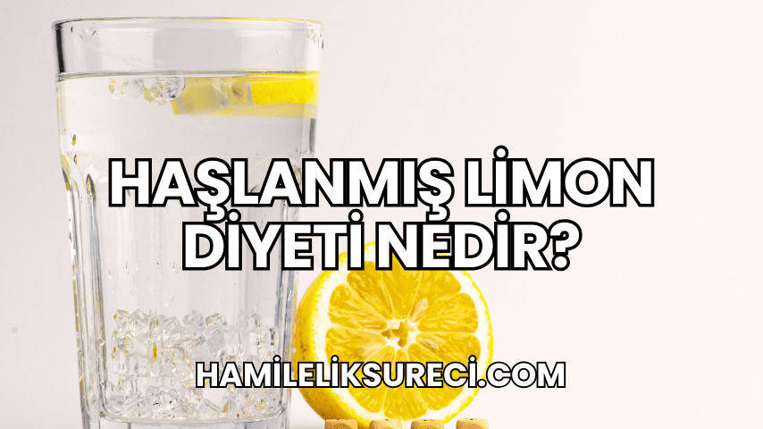 Haşlanmış Limon Diyeti Nedir?