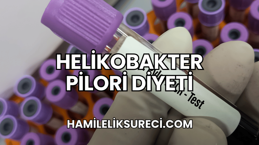 Helikobakter Pilori Diyeti