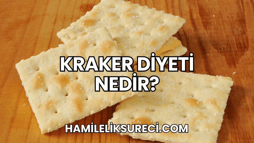 Kraker Diyeti Nedir?